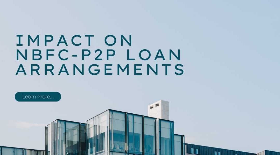 RBI's recent regulations impacting NBFC-P2P loan arrangements, showcasing policy changes and market effects.