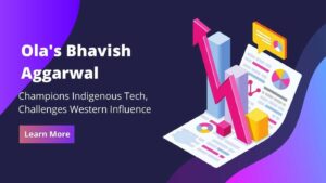 Bhavish Aggarwal, CEO of Ola, promoting indigenous technology