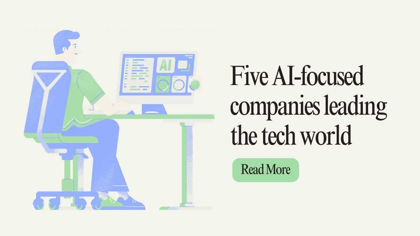Top five AI-focused companies revolutionizing the tech industry