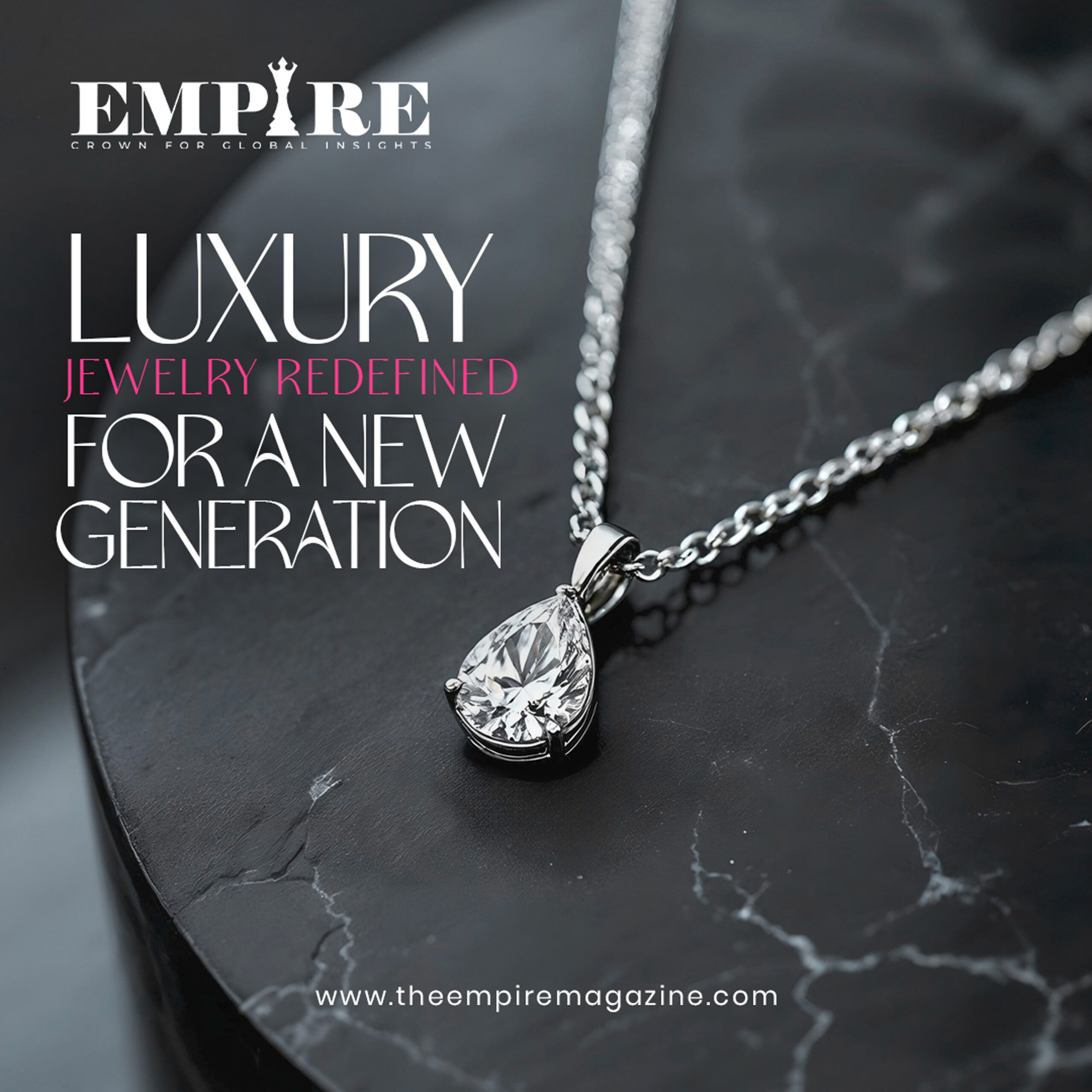 Luxury Jewelry Redefined for a New Generation