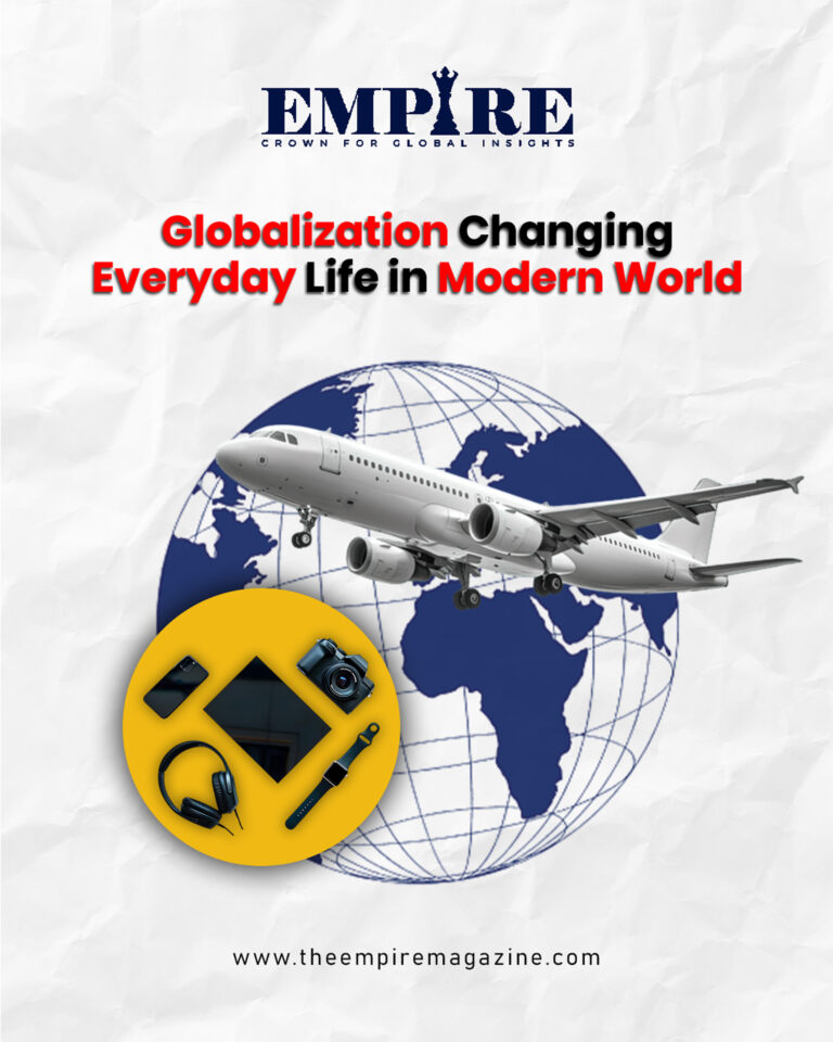 Globalization Changing Everyday Life