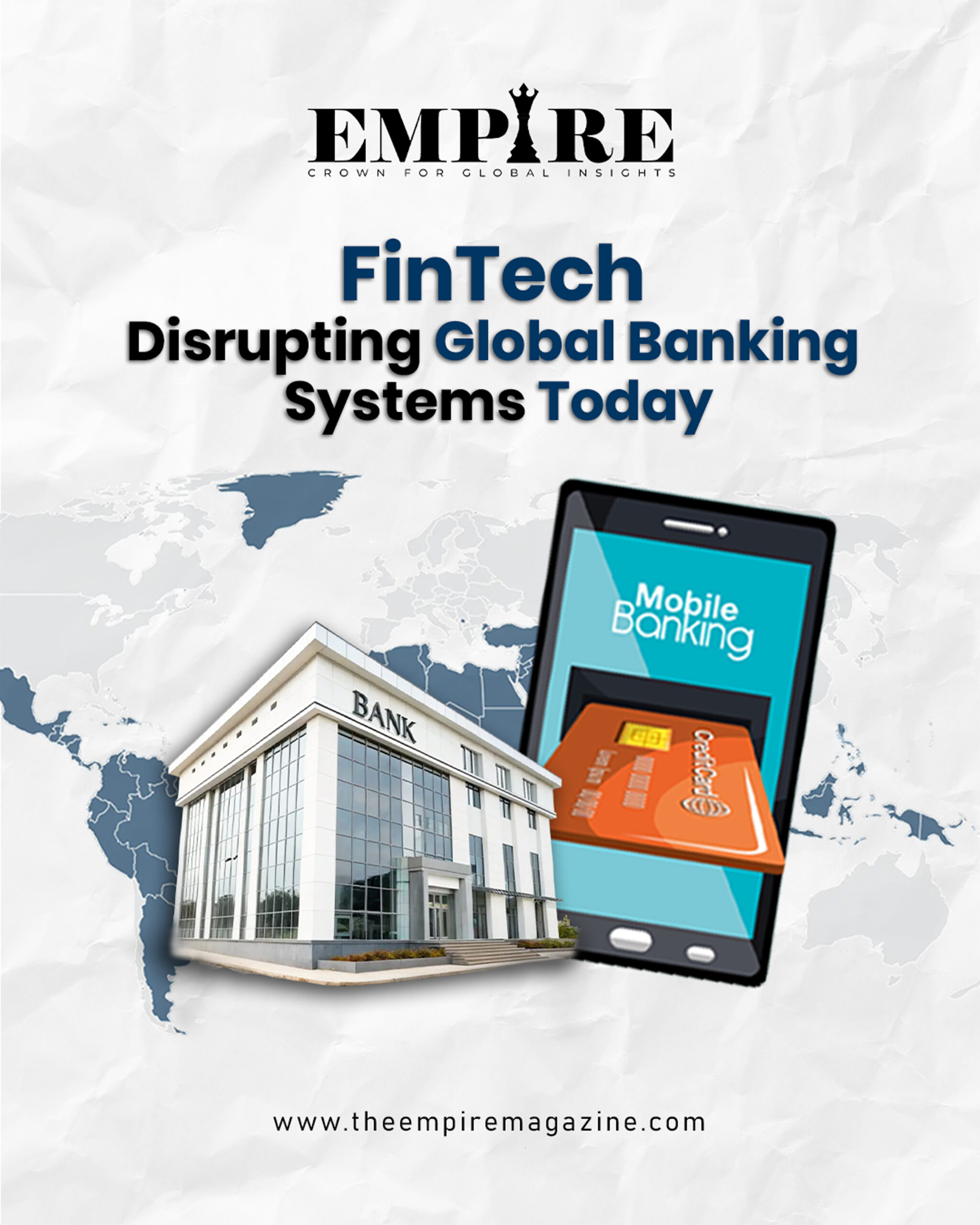 FinTech Disrupting Global Banking Systems