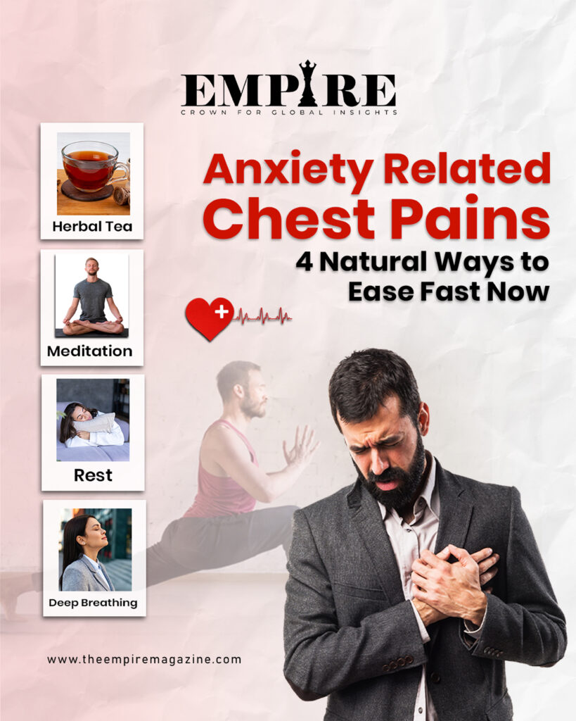 Anxiety Related Chest Pains 4 Natural Ways to Ease Fast