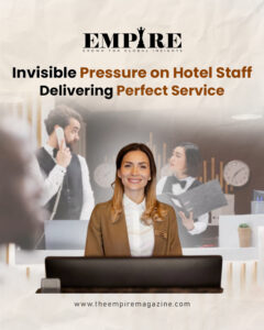 Invisible Pressure on Hotel Staff