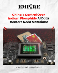 China’s Control Over Indium Phosphide